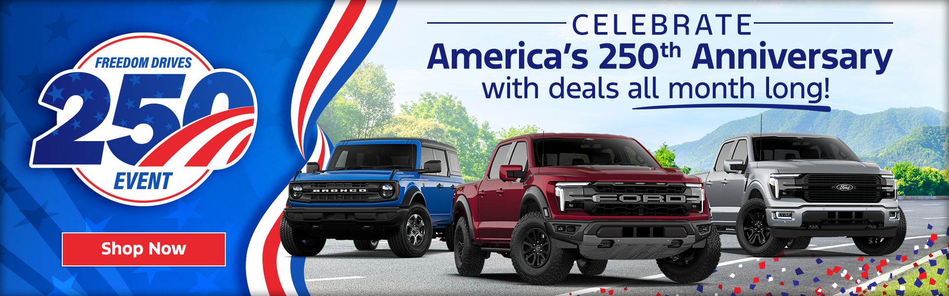 Freedom Drives 250 Sales Event